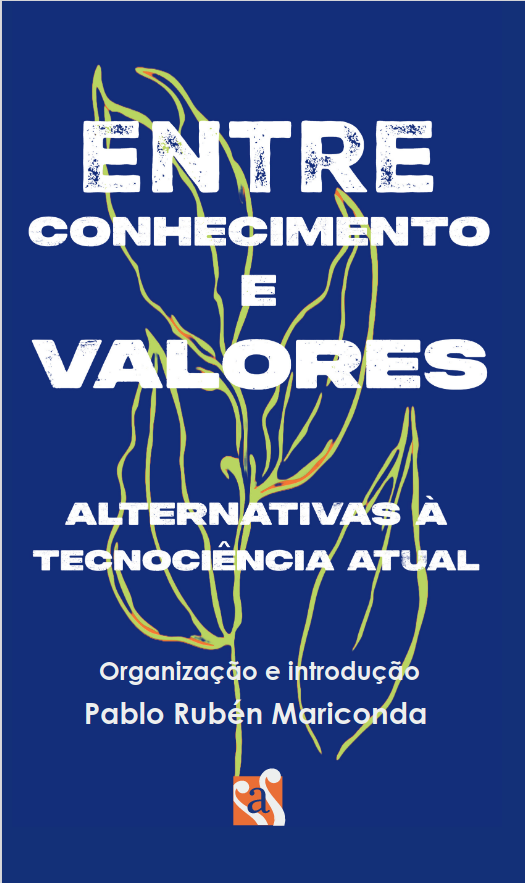 Capa do livro Livro Entre conhecimento e valores: alternativas à tecnociência atual, organizado por Pablo Rubén Mariconda, 2023